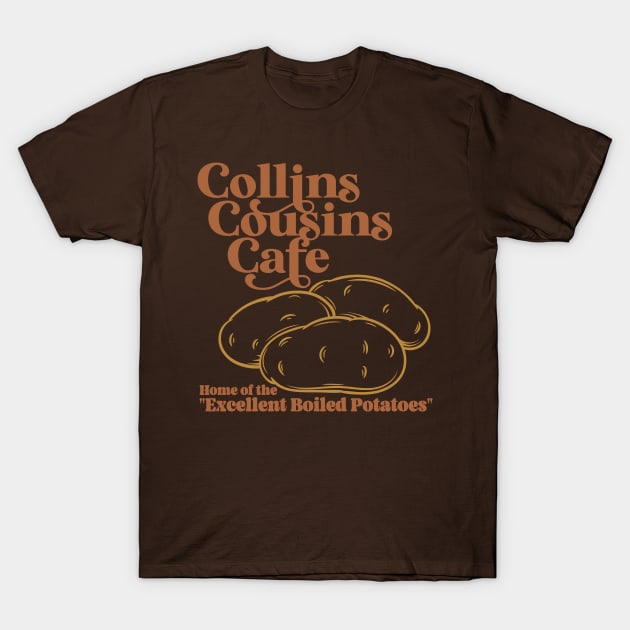 Collins Cousins Cafe T-Shirt by ZiggyTown